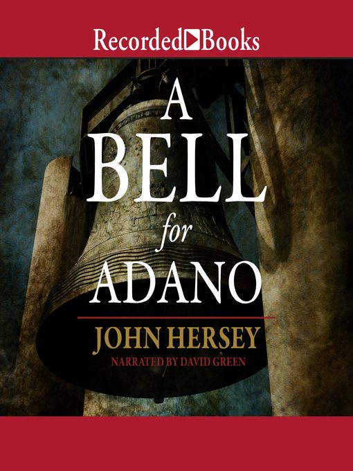 Title details for A Bell for Adano by John Hersey - Available